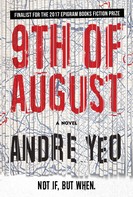 Andre Yeo: 9th of August 