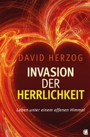 David Herzog: Invasion der Herrlichkeit 
