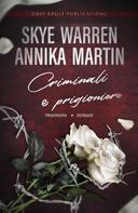 Annika Martin: Criminali e prigioniere 