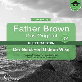 Father Brown 32 - Der Geist von Gideon Wise (Das Original)