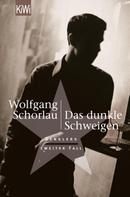 Wolfgang Schorlau: Das dunkle Schweigen ★★★★