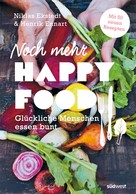 Niklas Ekstedt: Noch mehr Happy Food ★★★★★