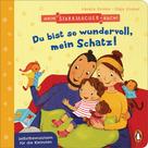 Sandra Grimm: Mein Starkmacher-Buch! - Du bist so wundervoll, mein Schatz! ★★★★★