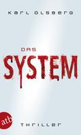 Karl Olsberg: Das System ★★★★