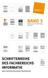 Schriftenreihe des Fachbereichs Informatik der Fachhochschule Dortmund - Band 3