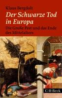 Klaus Bergdolt: Der Schwarze Tod in Europa ★★★★