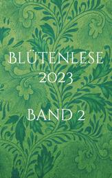 Blütenlese 2023 - Band 2