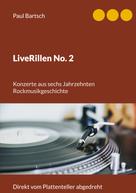 Paul Bartsch: LiveRillen No. 2 