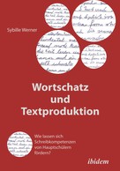 Sybille Werner: Wortschatz und Textproduktion ★★