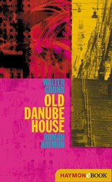 Old Danube House - Roman