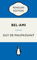Guy de Maupassant: Bel-Ami 