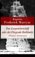 Frederick Marryat: Das Gespensterschiff oder der Fliegende Holländer (Piraten Abenteuer) ★★★
