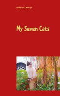 Heidemarie I. Wawrzyn: My Seven Cats 