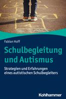 Fabian Hoff: Schulbegleitung und Autismus 