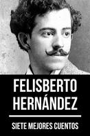 August Nemo: 7 mejores cuentos de Felisberto Hernández 