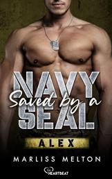 Saved by a Navy SEAL - Alex - Military Romance