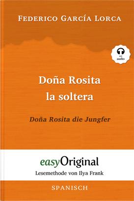 Doña Rosita la soltera / Doña Rosita die Jungfer (mit Audio)