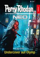 Lucy Guth: Perry Rhodan Neo 271: Undercover auf Olymp ★★★★★