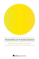 Friedhelm Werremeier: Platzverweis für Trimmel 