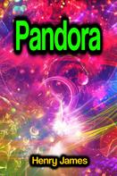 Henry James: Pandora 