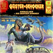Geister-Schocker, Folge 95: Großalarm - Die Bestien kommen