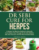 Thomas Slow: Dr Sebi Cure for Herpes 