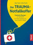 Anke Precht: Der Trauma-Notfallkoffer ★★★★★