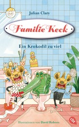 Familie Keck - Ein Krokodil zu viel