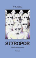 P. W. Richter: Styropor 