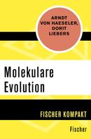 Arndt von Haeseler: Molekulare Evolution ★★★