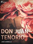 José Zorrilla: Don Juan Tenorio 