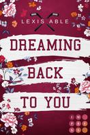 Lexis Able: Dreaming Back to You (»Back to You«-Reihe 3) ★★★★