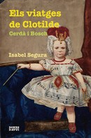 Isabel Segura: Els viatges de Clotilde Cerdà i Bosch 
