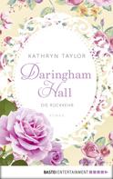 Kathryn Taylor: Daringham Hall - Die Rückkehr ★★★★