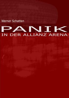 Panik in der Allianz Arena