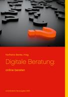 Karlheinz Benke: Digitale Beratung 