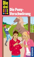 Kari Erlhoff: Die drei !!!, Die Pony-Verschwörung (drei Ausrufezeichen) ★★★★★