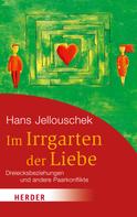 Hans Jellouschek: Im Irrgarten der Liebe ★★★★