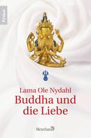 Lama Ole Nydahl: Buddha und die Liebe ★★★★★