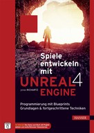 Jonas Richartz: Spiele entwickeln mit Unreal Engine 4 ★★★★★