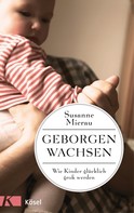 Susanne Mierau: Geborgen wachsen ★★★★