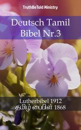 Deutsch Tamil Bibel Nr.3 - Lutherbibel 1912 - தமிழ் பைபிள் 1868