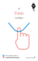 Luna Miguel: El dedo 