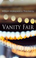 Makepeace Thackeray: Vanity Fair 