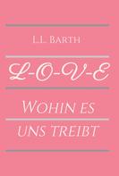 L.L. Barth: L-O-V-E 