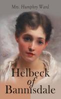 Mrs. Humphry Ward: Helbeck of Bannisdale 