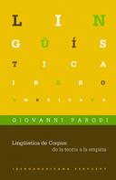 Giovanni Parodi: Lingüística de Corpus: de la teoría a la empiria 
