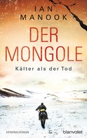 Ian Manook: Der Mongole - Kälter als der Tod ★★★★