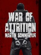 Martin Sommerdag: War of attrition 