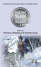 Poetry Slam Wetterau - das Buch - Texte von Toleranz, Respekt und Anerkennung